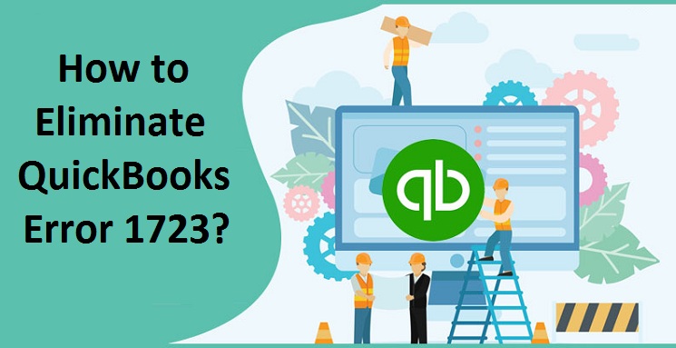 Fix QuickBooks Error 1723 Permanently: 5 Solutions
